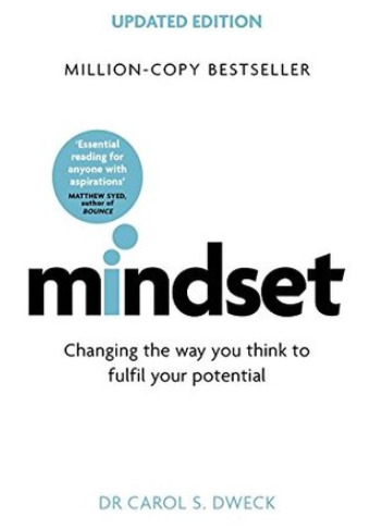 Mindset: The New Psychology of Success